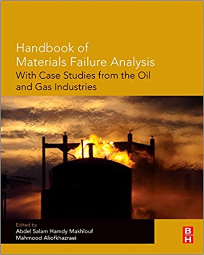 Handbook of Materials Failure Analysis with Case Studies from the Oil and Gas Industry - Pdf